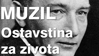 ROBERT MUZIL Ostavstina za zivota [upl. by Siblee]