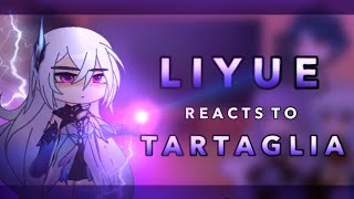 Liyue reacts to Tartaglia  22  RoseGacha [upl. by Tnecniv]