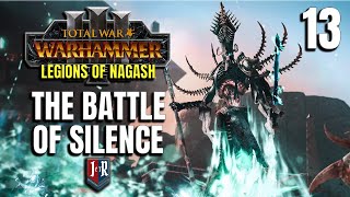 THE BATTLE OF SILENCE  Legions of Nagash Mod  Total War Warhammer 3  Ep 13 [upl. by Strephon405]