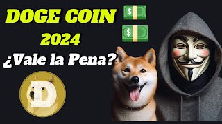 Dogecoin ¿Deberías Invertir en en 2024 [upl. by Ahsak709]