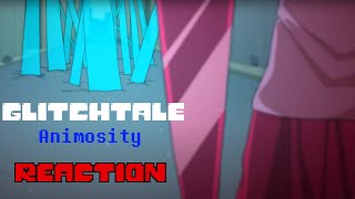 THIS EPISODE HAS KILLED ME  Glitchtale Episode 8 Animosity  Reaction [upl. by Atwood340]