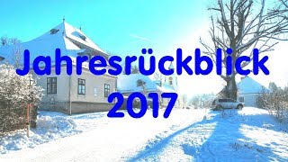 Jahresrückblick Gutenbrunn 2017 [upl. by Bores]