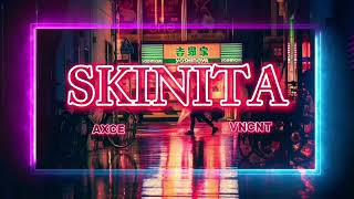 Axce  Skinita FEATVNCNT Prodby RNBEATZ [upl. by Hesoj]