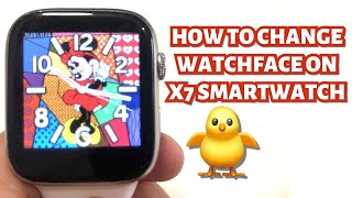 HOW TO CHANGE WATCHFACE ON X7 SMARTWATCH  TUTORIAL  ENGLISH [upl. by Shel614]