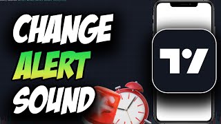 Change Alert Sound Tradingview Mobile App Simple Tutorial [upl. by Dotson]