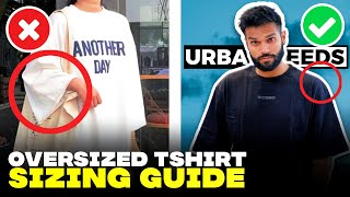 How To Buy Oversized Tshirt in THE RIGHT SIZE  Urban Needs Review  BeYourBest Fashion by San Kalra [upl. by Fransis]