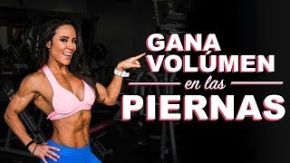 PIERNAS CON VOLÚMEN Y TORNEADAS  CÓMO ENTRENARLAS 💪🏻👊🏻 [upl. by Dari]