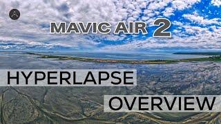 DJI Mavic Air 2 HYPERLAPSE Tutorial Camera Settings Use Cases amp everything else you need to know [upl. by Hennessey]