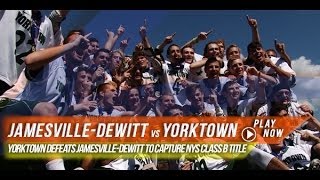 JamesvilleDewitt vs Yorktown  New York Class B State Title [upl. by Cocke]