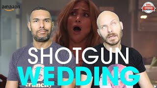 SHOTGUN WEDDING Movie Review SPOILER ALERT [upl. by Williams]