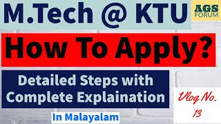 MTech at Kerala KTU Admission Full Process  KTU Admission  For Students  Malayalam  AGS Forum [upl. by Hesta]