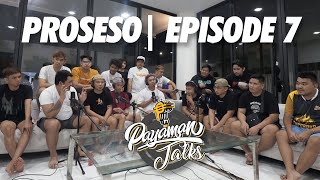 Proseso  Payaman Talks  Episode 7 Full [upl. by Emmeline480]