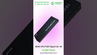 HDMI Splitter 16 Port 2K 4k Port I shifttechbd [upl. by Heater]