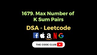 Max Number of K Sum Pairs  Leetcode 1679 [upl. by Demetria]