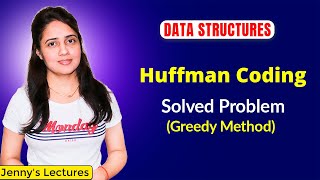 91 Huffman Coding Greedy Method Data Structures Tutorials [upl. by Elnukeda]