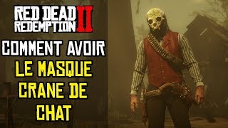 Red Dead Redemption 2  Comment Avoir Le Masque Crâne De Chat [upl. by Ainimreh]