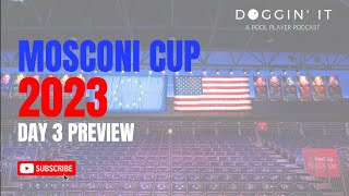 Mosconi Cup Day 3 Preview presented by Fort Worth Billiards [upl. by Airemaj]