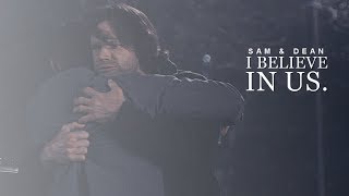 sam amp dean  I believe in us [upl. by Aicnarf83]