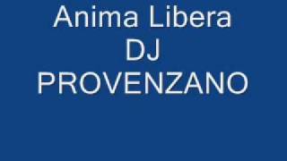 anima liberadj provenzano [upl. by Dier]