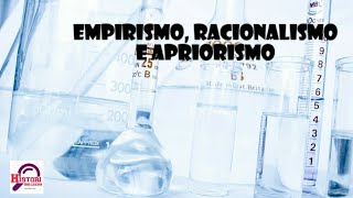 Empirismo Racionalismo e Apriorismo [upl. by Yerg]