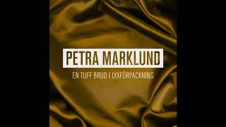 Petra Marklund  En tuff brud i lyxförpackning [upl. by Kristof]