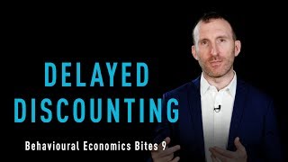 OFI Behavioural Economics Bites 9  Delayed Discounting [upl. by Thebazile818]