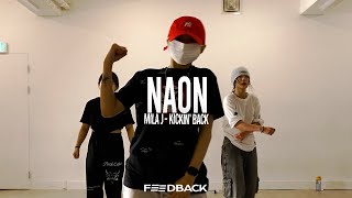 Mila J  Kickin Back  NAON Choreography [upl. by Enicnarf]