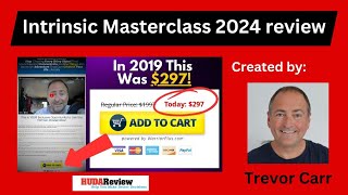 Intrinsic Masterclass 2024 Review amp Huge Bonuses [upl. by Middlesworth647]