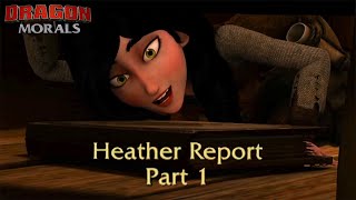 Everything Wrong with Heather Report Part 1  Dragon Morals 10 [upl. by Beare]