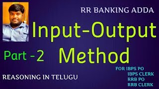 Input Output Methods in Telugu Part 2  Aptitude in Telugu [upl. by Nayar]