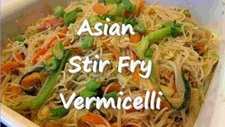 Easy Asian Stir Fry Vegetable VERMICELLI Noodle Recipe [upl. by See]