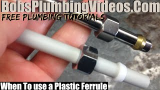 Leaking Compression Tube  When to Use Plastic Ferrules [upl. by Anivas]