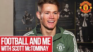 Scott McTominay  Football and Me  Manchester United [upl. by Bashemath]