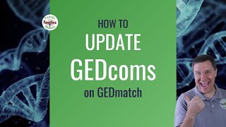 How to Update Family Trees to GEDmatch Using GEDcoms [upl. by Vel]