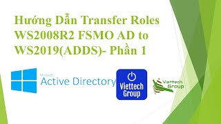 ✅Hướng Dẫn Chuyển đổi WS2008R2 FSMO AD to WS2019ADDS  Migrate WS 2008 R2 FSMO roles to WS2019 P1 [upl. by Nwahsir]