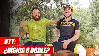 BTT ¿Rígida o Doble [upl. by Sera588]