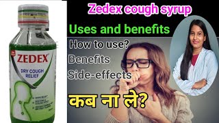 Zedex cough syrup review in hindi  zedex cough syrup की पूरी जानकारी  for dry cough [upl. by Anelrahc111]