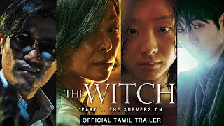 The Witch  Part1  The Subversion Official INDIA Trailer Tamil [upl. by Ahsir351]