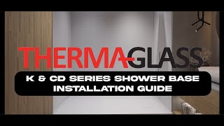 ThermaGlass  KCD Shower Base Installation Guide [upl. by Ahsoj907]