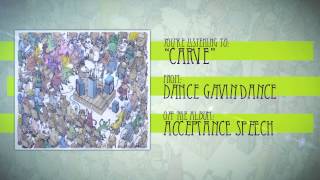 Dance Gavin Dance  Carve [upl. by Lindon]