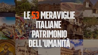 Le 53 meraviglie italiane patrimonio dellumanità da visitare almeno una volta nella vita [upl. by Feldt338]