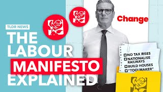 The Labour Manifesto Explained [upl. by Alek]