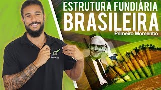 Estrutura Fundiária Brasileira part1  GeoBrasil [upl. by Prober]