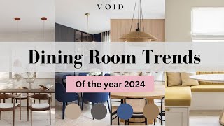 Make your Dining Rooms trendy in 2024 VOID 2024 dining room trends diningroomdesign interiors [upl. by Victory]