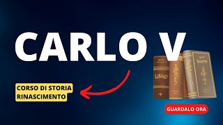 4 Carlo V e il suo grande impero [upl. by Jeralee]