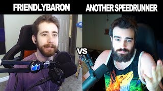 FriendlyBaron vs Some Other Speedrunner My Last Video [upl. by Lebatsirhc614]