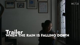 When the Rain Is Falling Down trailer [upl. by Quenna720]