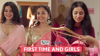 FilterCopy  First Time And Girls  Ft Tanya Sharma Pratibha Sharma [upl. by Halla]