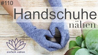 Handschuhe selber nähen  WirMachenWeihnachten 2017  mit Anna von einfach nähen [upl. by Annabela144]