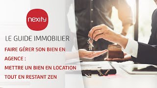 Faire gérer son bien en agence  mettre un bien en location  Le guide immobilier [upl. by Desberg539]